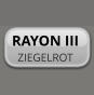 RAYON III ZIEGELROT